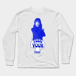 Feed Your Head (Blue and White) Long Sleeve T-Shirt